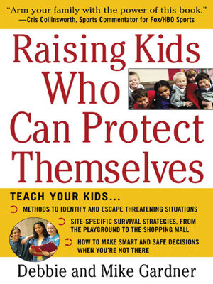 cover image of Raising Kids Who Can Protect Themselves